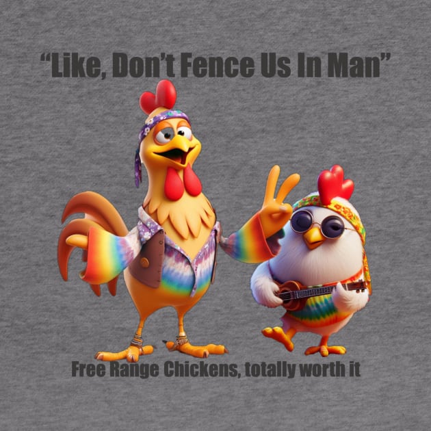 Free Range Chickens by NateCoTees